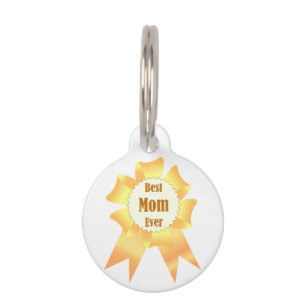 Best mom ever Golden winner award ribbon Pet Tag