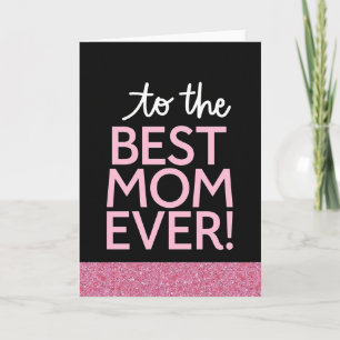 Best Mom Ever Greeting Card