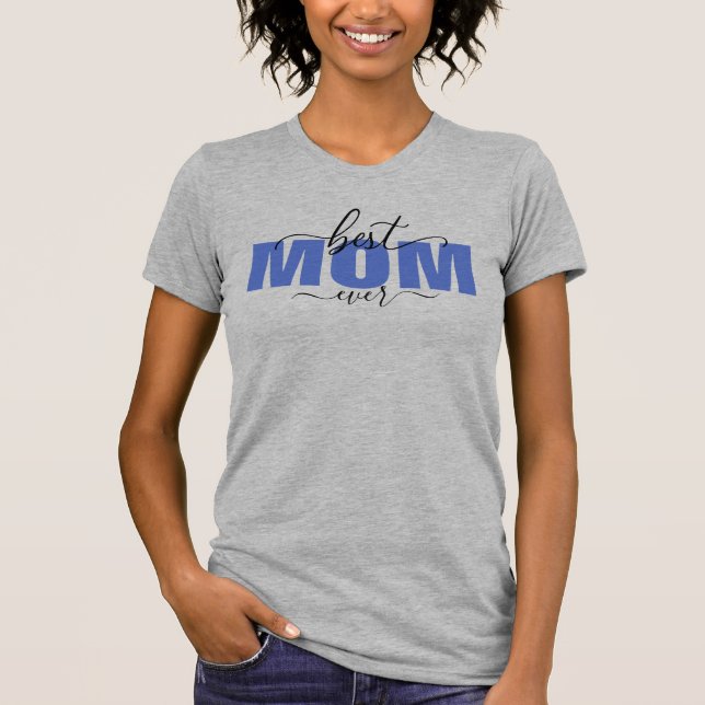 Best MOM Ever, Grey & Blue, Kids Names T-Shirt (Front)