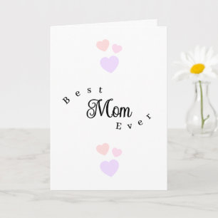 Best Mom Ever Modern Hearts Happy Birthday Card