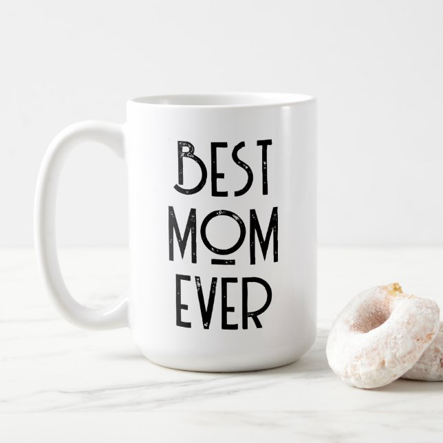 Best Mom Ever Modern Typography Mother's Day Gift Coffee Mug (With Donut)