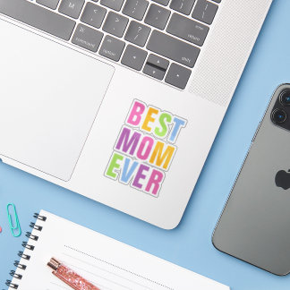 Best Mom Ever Mothers Day Colorful Typography