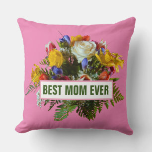 BEST MOM EVER MOTHERS DAY GIFT   CUSHION
