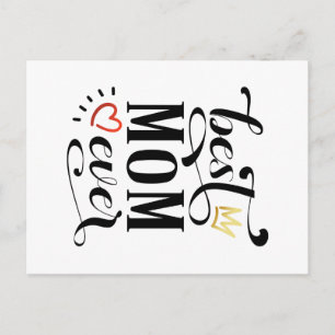 Best Mom Ever Mother's Day Quote   Postcard