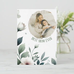 Best Mom Ever – Personalized Floral Photo Card