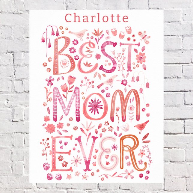 Best Mom Ever Personalized Watercolor Poster (Best Mom Ever personalized name poster with watercolor hand lettering)
