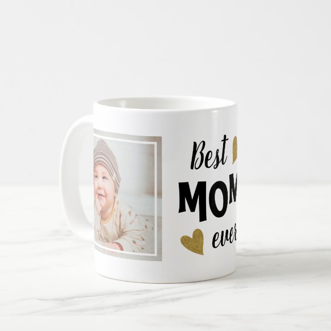 Best Mom Ever Photo Coffee Mug (Front Left)