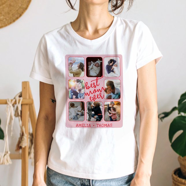 Best Mom Ever Photo Collage T-Shirt (Creator Uploaded)