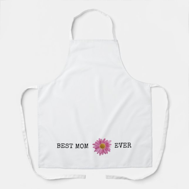 BEST MOM EVER Pink Daisy Mothers Day Mummy Love Apron (Front)