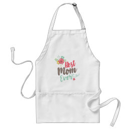 Best Mom Ever Standard Apron