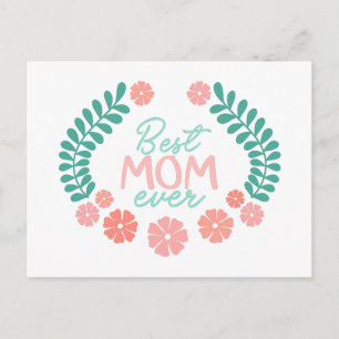 Best mom ever text in floral frame postcard