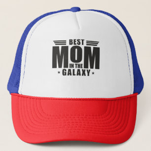 Best Mom in the Galaxy - Mother's Day, Birthday Trucker Hat