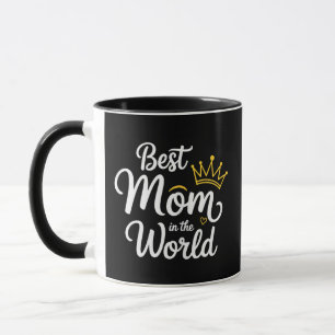Best Mom In The World Shirt Women Best Mom Ever Mo Mug