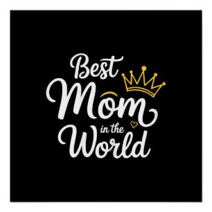 Best Mom In The World Shirt Women Best Mom Ever Mo Poster