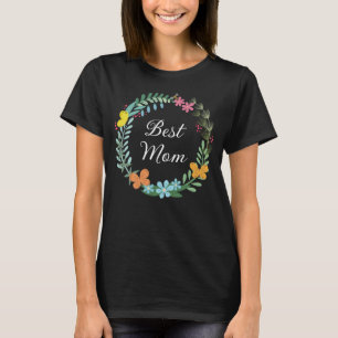 Best Mom Mother Floral Butterfly Greenery Wreath T-Shirt