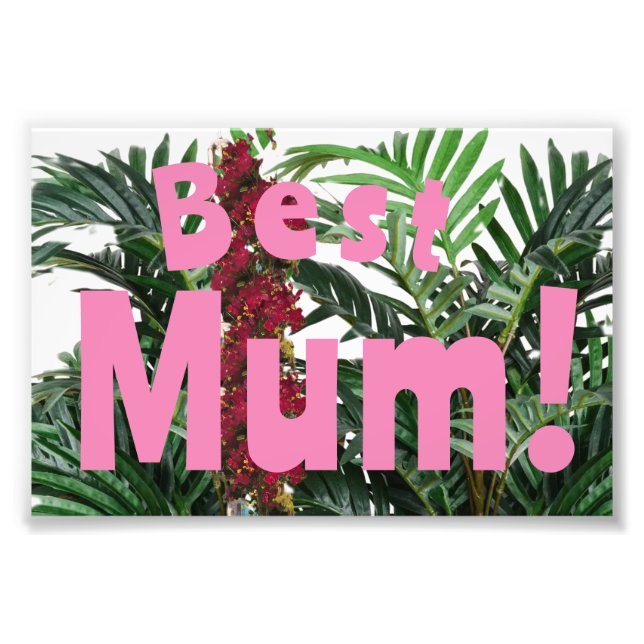 Best Mom! Photo Print (Front)