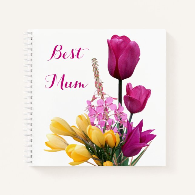 Best Mom pretty pink tulips yellow crocus floral Notebook (Front)