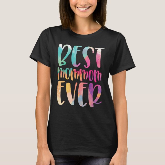Best Mommom Ever Mother s Day T-Shirt (Front)