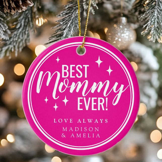 Best Mommy Ever Pink Script Retro Ceramic Ornament (Best Mommy Ever Pink Script Retro Ceramic Ornament)