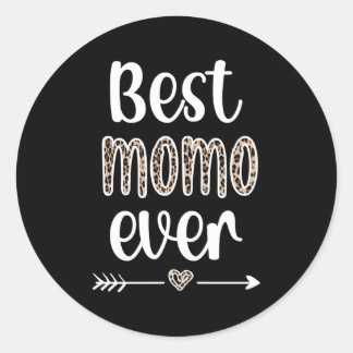 Best Momo Ever Momo Grandmother Appreciation Momo Classic Round Sticker
