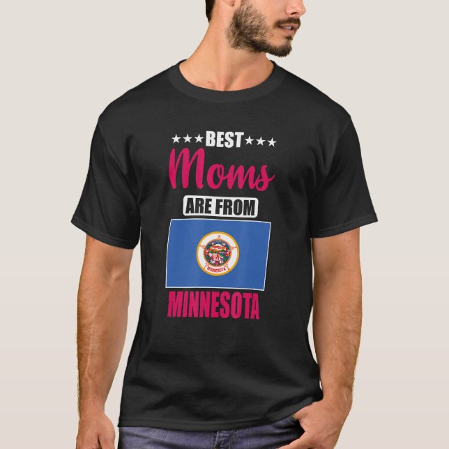 Best Moms are from Minnesota T-Shirt (Front)