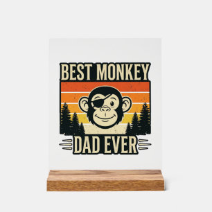 Best Monkey Dad Ever Vintage Monkey Father Shirt_1 Acrylic Sign
