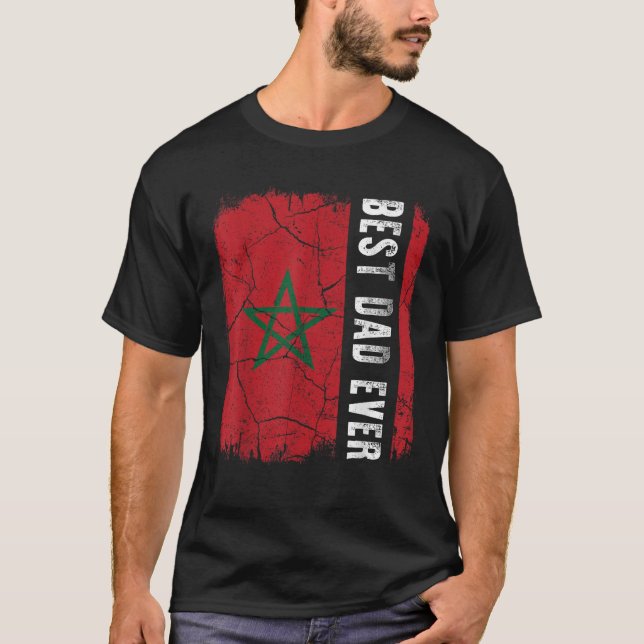 Best Moroccan Dad Ever Morocco Daddy Father s Day  T-Shirt (Front)