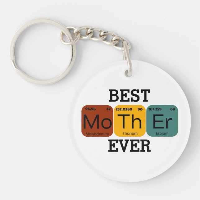 Best Mother Ever – 100% Pure Chemistry Key Ring (Front)