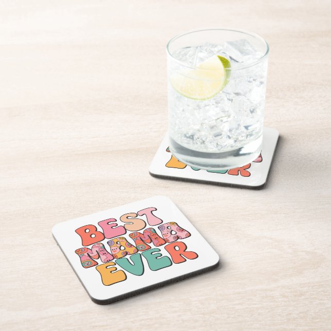 Best Mother Ever  Coaster (Right Side)