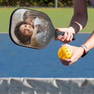 Best Mother Ever Modern Photo Custom Mother’s Day Pickleball Paddle