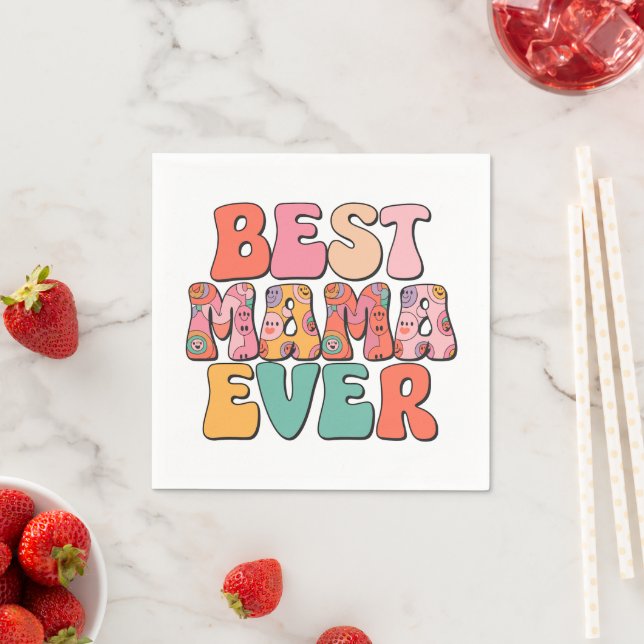 Best Mother Ever  Napkin (Insitu)