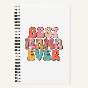 Best Mother Ever  Notebook