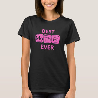 Best Mother Ever Periodic Table T-Shirt