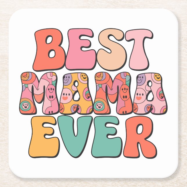 Best Mother Ever  Square Paper Coaster (Front)