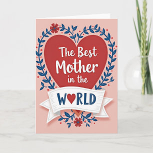 Best Mother In The World Card