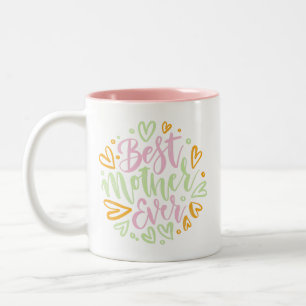 Best Mother In The World Mother's Day Two-Tone Coffee Mug