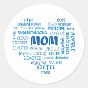 Best Mother qualities and mum characteristics Invi Classic Round Sticker