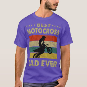 Best Motocross Dad Ever Vintage Motocross Fathers  T-Shirt