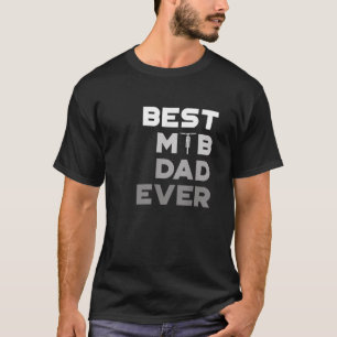 Best MTB Dad Ever Mountain Bike T-Shirt