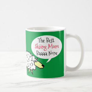 Best Mum at Skiing. Mum Likes Skiing. Fun Coffee Mug