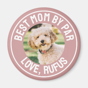 Best Mum By Par Dog Photo Dusty Rose Pink Magnet