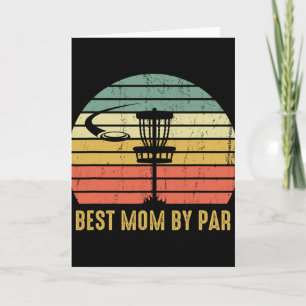 Best Mum By Par Funny Disc Golf Mother's Day Cute Card