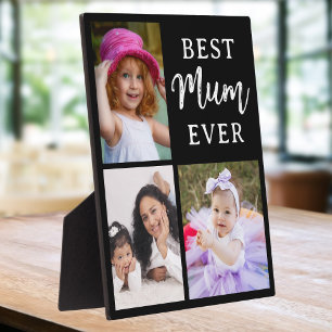  Best Mum Ever 3 Photo Collage Black And White Plaque