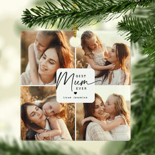 Best Mum Ever 4 Photo Collage Personalised Ceramic Ornament