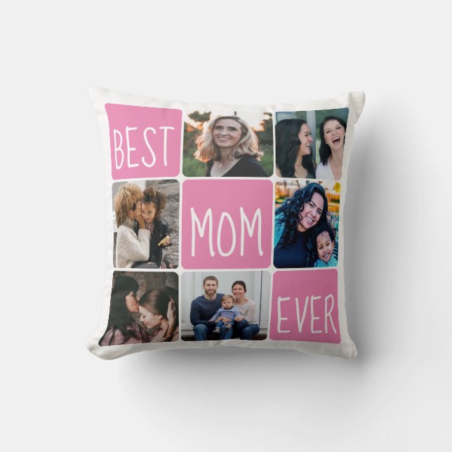 Best Mum Ever 6 Photo Collage Mother's Day Pink Cushion (Front)