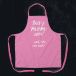 Best mum ever and can cook modern script apron<br><div class="desc">Best mum ever and can cook modern script Apron</div>
