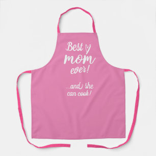 Best mum ever and can cook modern script apron