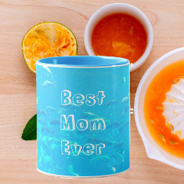 Best Mum Ever Aqua Blue School of Fish in Ocean  Mug