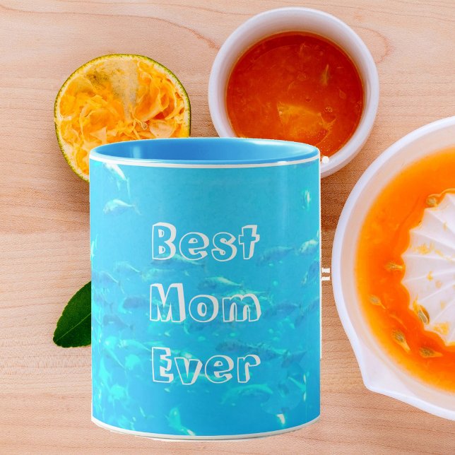 Best Mum Ever Aqua Blue School of Fish in Ocean  Mug (Creator Uploaded)