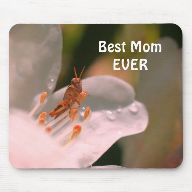 Best Mum Ever Azalea And Grasshopper  Mouse Pad (Front)